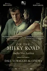 On the Milky Road - Sulla Via Lattea (2016) - Film Streaming HD