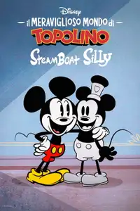 Il meraviglioso mondo di Topolino: Steamboat Silly (2023) - Film Streaming HD