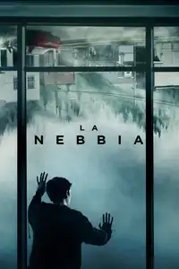La nebbia (2017) - Serie TV Streaming HD