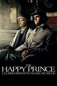 The Happy Prince - L'ultimo ritratto di Oscar Wilde (2018) - Film Streaming HD