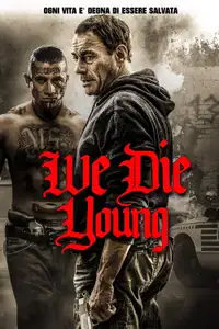 We Die Young (2019) - Film Streaming HD