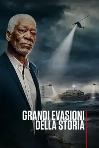 Grandi evasioni della storia (2022) - Serie TV Streaming HD