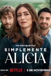 Semplicemente Alicia (2025) - Serie TV Streaming HD