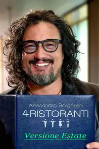 Alessandro Borghese - 4 Ristoranti Estate (2017) - Serie TV Streaming HD