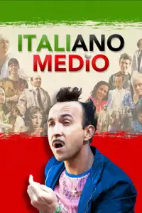 Italiano medio (2015) - Film Streaming HD