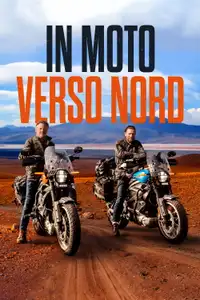 In moto verso nord (2020) - Serie TV Streaming HD