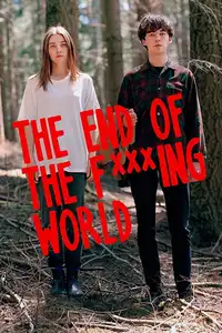 The End of the F***ing World (2017) - Serie TV Streaming HD