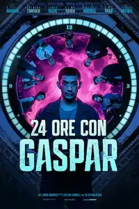 24 ore con Gaspar (2023) - Film Streaming HD