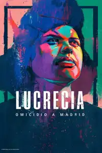 Lucrecia: Omicidio a Madrid (2024) - Serie TV Streaming HD