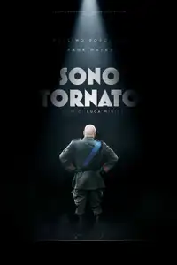 Sono tornato (2018) - Film Streaming HD