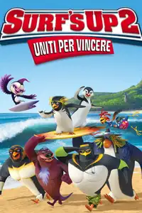 Surf's Up 2 - Uniti per vincere (2017) - Film Streaming HD
