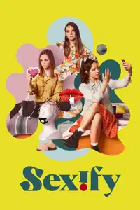 Sexify (2021) - Serie TV Streaming HD
