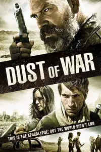Dust of War (2013) - Film Streaming HD