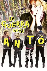 La guerra degli Antò (1999) - Film Streaming HD
