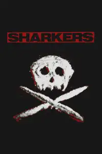 Sharkers (2024) - Film Streaming HD