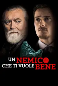 Un nemico che ti vuole bene (2018) - Film Streaming HD
