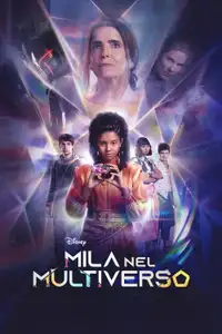 Mila nel Multiverso (2023) - Serie TV Streaming HD