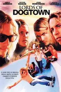 Lords of Dogtown (2005) - Film Streaming HD