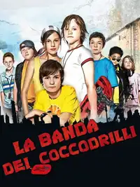 La banda dei coccodrilli (2009) - Film Streaming HD