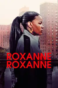 Roxanne Roxanne (2017) - Film Streaming HD