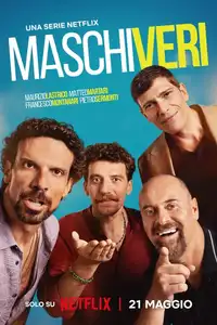 Maschi veri (2025) - Serie TV Streaming HD