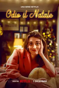 Odio il Natale (2022) - Serie TV Streaming HD