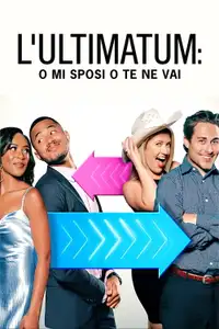 L'ultimatum: o mi sposi o te ne vai (2022) - Serie TV Streaming HD