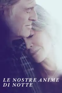 Le nostre anime di notte (2017) - Film Streaming HD