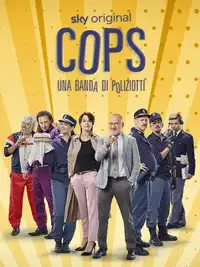 Cops - Una banda di poliziotti (2020) - Serie TV Streaming HD