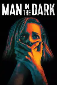 Man in the Dark (2016) - Film Streaming HD
