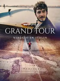 Grand Tour - Viaggio in Italia (2023) - Serie TV Streaming HD