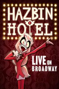 Hazbin Hotel: Live on Broadway (2025) - Film Streaming HD