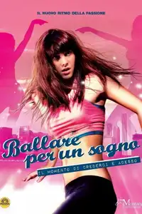 Ballare per un sogno (2008) - Film Streaming HD