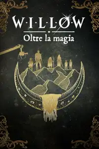 Willow: Oltre la magia (2023) - Film Streaming HD