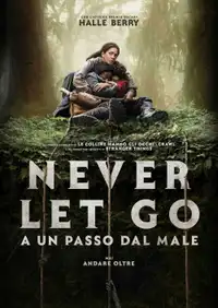 Never Let Go - A un passo dal male (2024) - Film Streaming HD