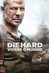 Die Hard - Vivere o morire (2007) - Film Streaming HD