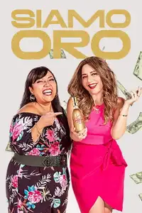 Siamo oro (2024) - Serie TV Streaming HD