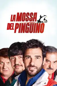La mossa del pinguino (2014) - Film Streaming HD