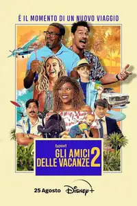 Gli amici delle vacanze 2 (2023) - Film Streaming HD