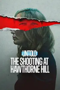 Untold: The Shooting at Hawthorne Hill (2026) - Film Streaming HD