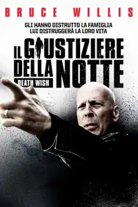Il giustiziere della notte - Death Wish (2018) - Film Streaming HD