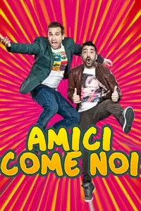 Amici come noi (2014) - Film Streaming HD