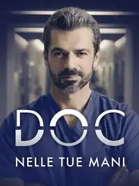Doc – Nelle tue mani (2020) - Serie TV Streaming HD