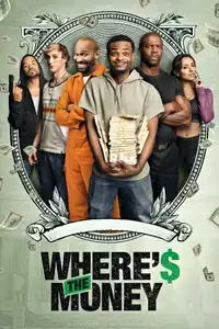Where's the Money? (2017) - Film Streaming HD