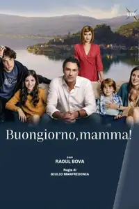 Buongiorno, mamma! (2021) - Serie TV Streaming HD