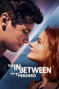 The In Between - Non ti perderò (2022) - Film Streaming HD