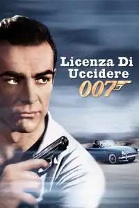 Agente 007 - Licenza di uccidere (1962) - Film Streaming HD