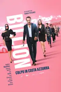 Billion - Colpo in Costa Azzurra (2019) - Film Streaming HD