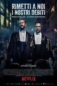 Rimetti a noi i nostri debiti (2018) - Film Streaming HD