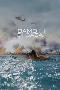 I bambini di Gaza - Sulle onde della libertà (2024) - Film Streaming HD